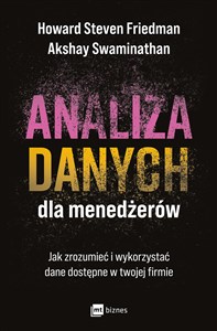 Picture of Analiza danych dla menedżerów Jak zrozumieć i wykorzystać dane dostępne w twojej firmie