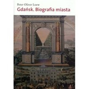 Obrazek Gdańsk Biografia miasta