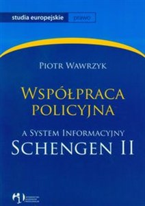 Obrazek Współpraca policyjna a System Informacyjny Schengen II