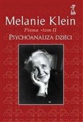Polska książka : Pisma Tom ... - Melanie Klein