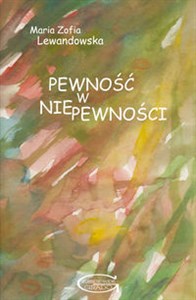 Picture of Pewność w niepewności