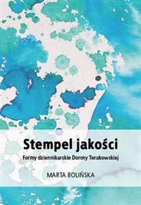 Picture of Stempel jakości. Formy dziennikarskie Doroty...