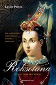 Roksolana.... - Leslie Peirce -  books from Poland