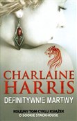 Definitywn... - Charlaine Harris -  foreign books in polish 