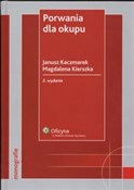 Polska książka : Porwania d... - Janusz Kaczmarek, Magdalena Kierszka