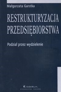 Picture of Restrukturyzacja przedsiębiorstwa podział przez wydzielenie