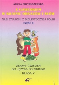 Picture of Z Gawędkiem w krainie obrazów i słów 5 Zeszyt ćwiczeń Część 2