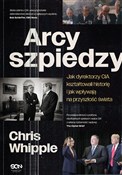 Arcyszpied... - Chris Whipple -  foreign books in polish 