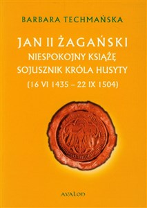 Picture of Jan II Żagański Niespokojny książę sojusznik króla husyty (16.VI.1435-22.IX.1504)