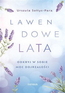 Picture of Lawendowe lata. Odkryj w sobie moc dojrzałości