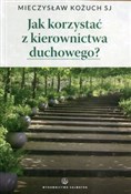 Jak korzys... - Mieczysław Kożuch -  books from Poland