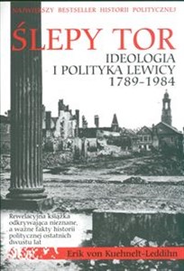 Picture of Ślepy tor Ideologia i polityka lewicy 1789-1984