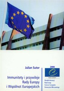 Picture of Immunitety i przywileje Rady Europy i Wspólnot Europejskich