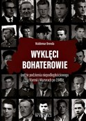 polish book : Wyklęci bo... - Waldemar Brenda