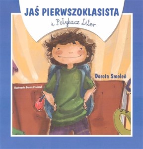 Picture of Jaś Pierwszoklasista i Połykacz Liter