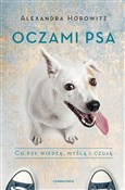 Oczami psa... - Alexandra Horowitz -  Polish Bookstore 