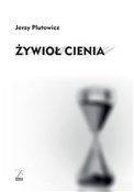 Polska książka : Żywioł cie... - Jerzy Plutowicz