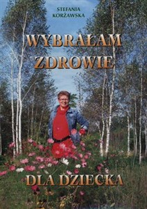 Picture of Wybrałam zdrowie dla dziecka