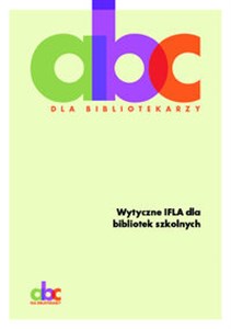 Obrazek Wytyczne IFLA dla bibliotek szkolnych