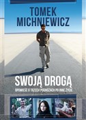 Swoją drog... - Tomek Michniewicz -  books from Poland