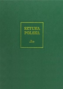 Picture of Sztuka polska Tom 4 Wczesny i dojrzały barok (XVII wiek)
