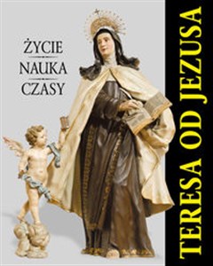 Picture of Teresa od Jezusa Życie Nauka Czasy