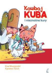 Obrazek Kowboj Kuba i nieznośne kury