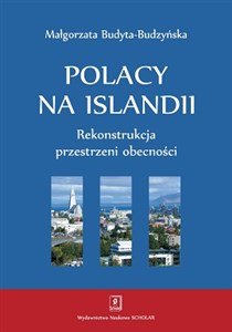 Picture of Polacy na Islandii Rekonstrukcja przestrzeni obecności