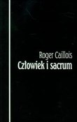 Człowiek i... - Roger Caillois -  Polish Bookstore 