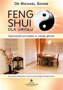 Obrazek Feng Shui dla umysłu Zaprowadź porządek w swojej głowie