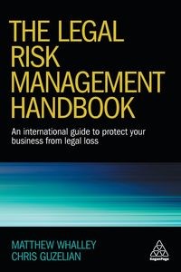 Obrazek Legal Risk Management Handbook An International Guide to Protect Your Business from Legal Loss