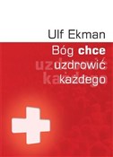 Bóg chce u... - Ulf Ekman -  foreign books in polish 