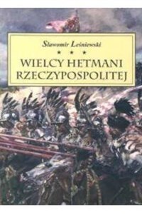 Obrazek Wielcy Hetmani Rzeczypospolitej