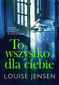 To wszystk... - Louise Jensen -  books from Poland