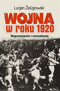 Picture of Wojna w roku 1920 Wspomnienia i rozważania