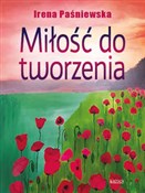 Polska książka : Miłość do ... - Irena Paśniewska