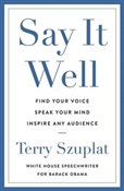 Say It Wel... - Terry Szuplat -  Polish Bookstore 