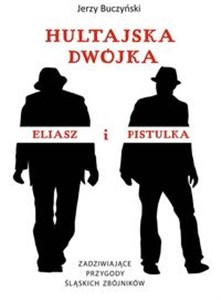 Picture of Hultajska dwójka Eliasz i Pistulka