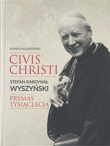 Picture of Civis Christi. Kardynał Wyszyński