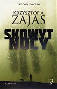 Skowyt noc... - Krzysztof A. Zajas -  books in polish 