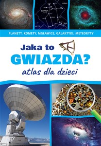 Picture of Jaka to gwiazda? Atlas dla dzieci