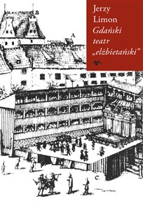 Obrazek Gdański teatr elżbietański
