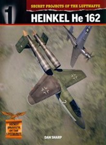 Picture of Secret Projects of the Luftwaffe: Heinkel He 162