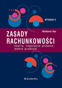 Obrazek Zasady rachunkowości teoria, regulacje prawne, dobre praktyki