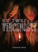 Ku twej wi... - Yoshitoki Oima -  Polish Bookstore 