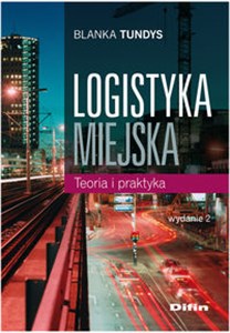 Picture of Logistyka miejska Teoria i praktyka