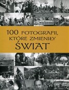 100 fotogr... - Opracowanie Zbiorowe -  foreign books in polish 
