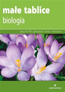 Obrazek Małe tablice Biologia 2017 Klasa VII-VIII, gimnazjum, liceum, technikum