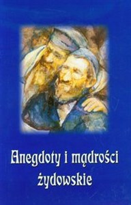 Picture of Anegdoty i mądrości żydowskie