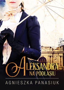 Picture of Na Podlasiu Aleksandra